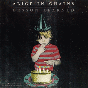 Alice In Chains : Lesson Learned